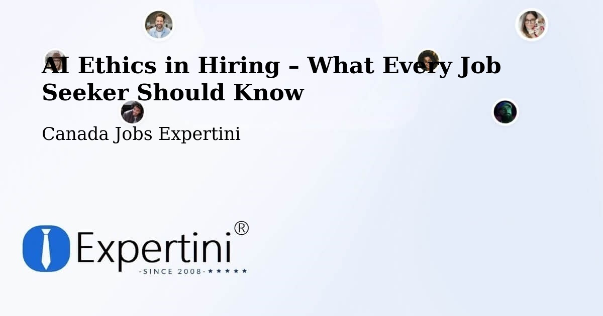 AI Ethics in Recruitment & Hiring – Bromont - Bromont, Canada Jobs Expertini
