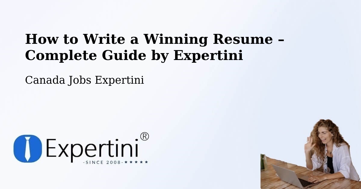 Resume Writing Guide for Job Seekers – Bromont - Bromont, Canada Jobs Expertini